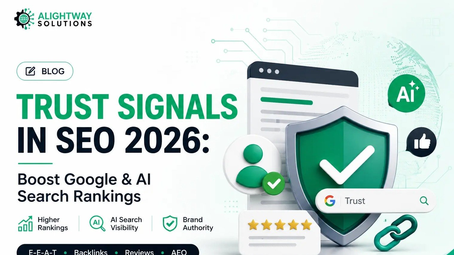 Why "Trust Signals" Matter More Than Keywords in 2026 SEO & AEO Rankings